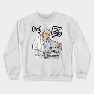 Funny Science Math Teacher Mathematics Physics Joke Crewneck Sweatshirt